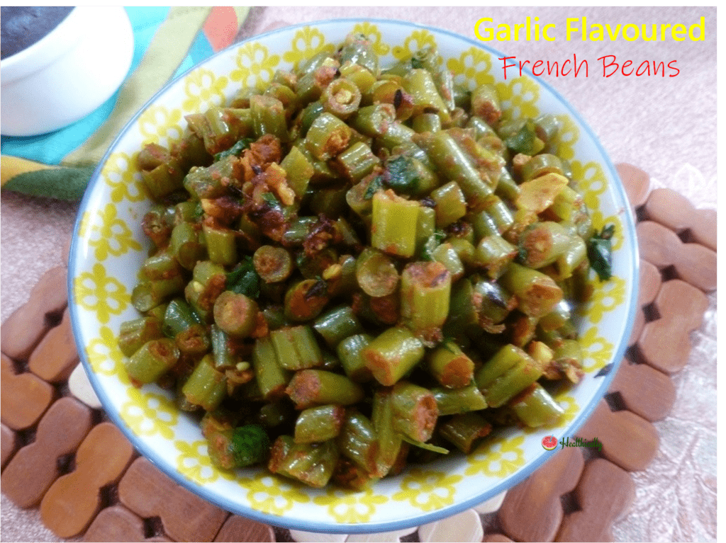 Garlic Flavoured Green Beans / Dry French Beans Curry