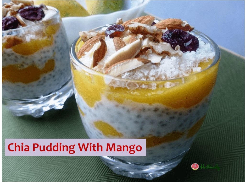 Chia Pudding With Mango/ Low Fat Dessert Recipe