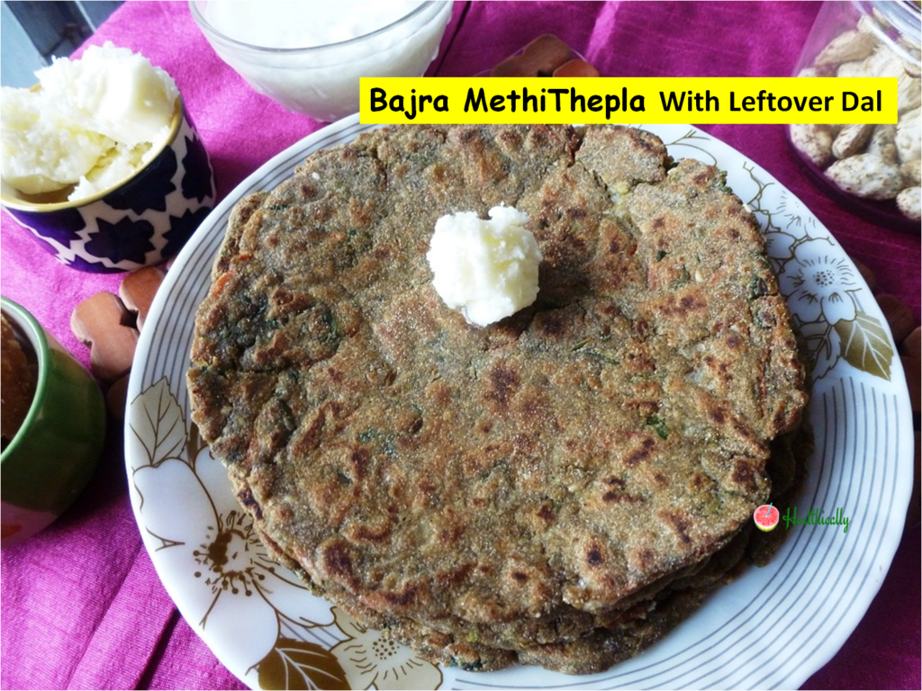 Bajra thepla with leftover dal/Bajra methi na debra