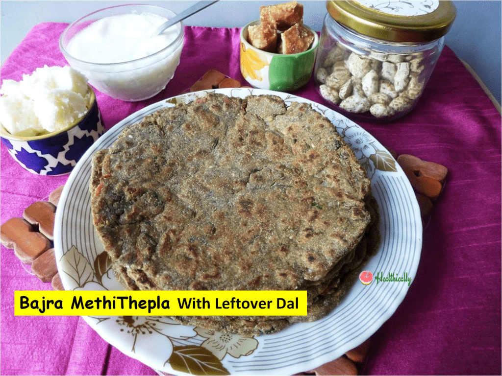 Bajra thepla with leftover dal/Bajra methi na debra