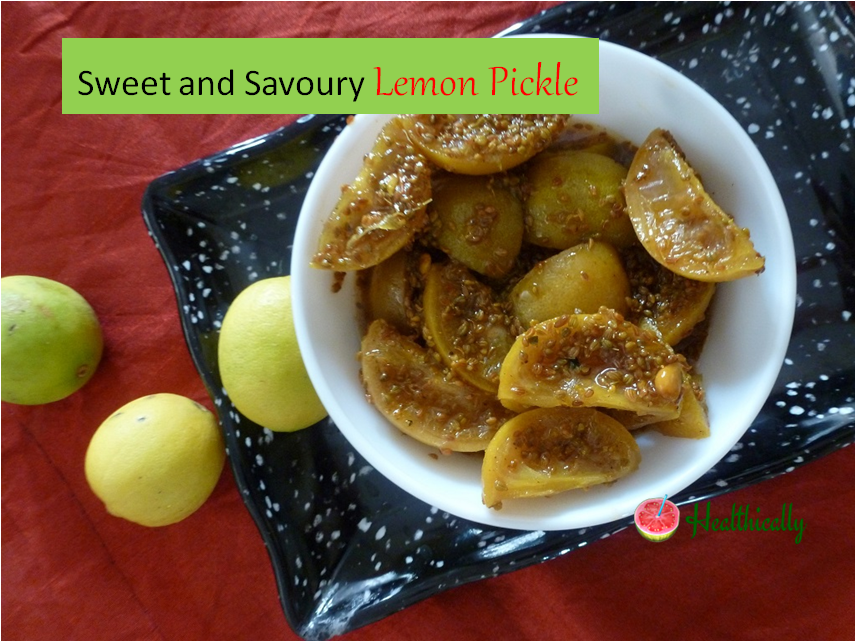 Super Easy Zero Oil Sweet and Savoury Lemon Pickle