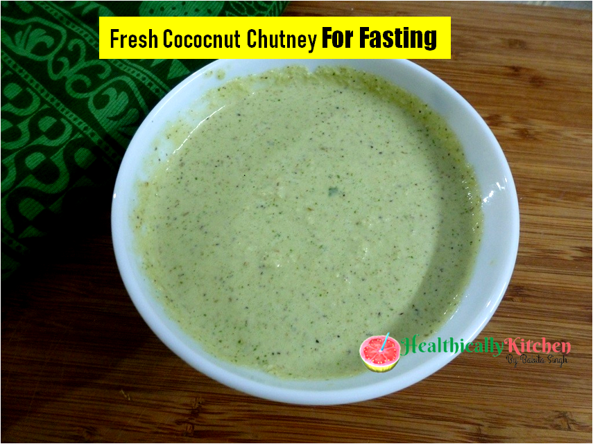 Coconut Chutney | Quick Fresh Coconut Chutney For Fasting