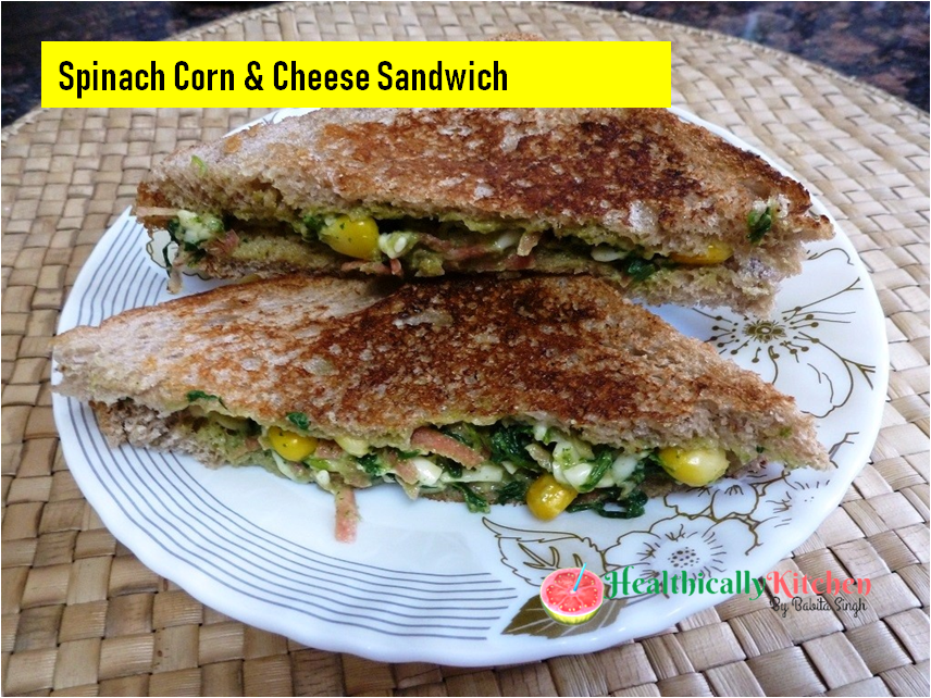 Spinach Corn Cheese Sandwich | Healthy Protein Rich Breakfast