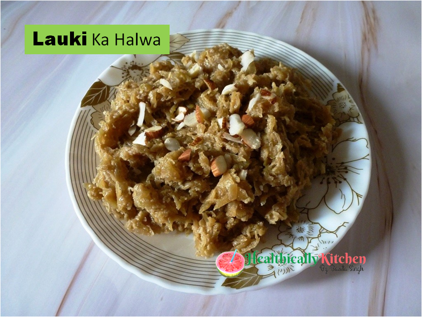 Delicious and Nutritious Lauki Ka Halwa Recipe: A Simple Guide