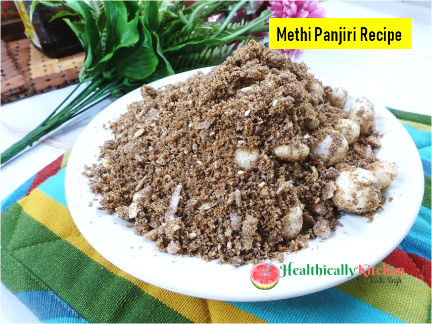 methi panjir with jaggery