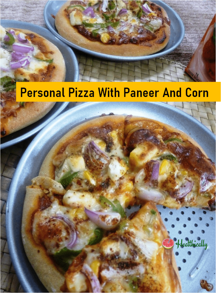 Personal Pizza With Paneer And Corn / Overnight Pizza Dough Recipe