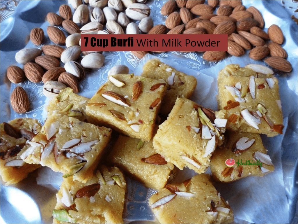 7 Cup Burfi With Milk Powder / Seven Cup Fudge Recipe