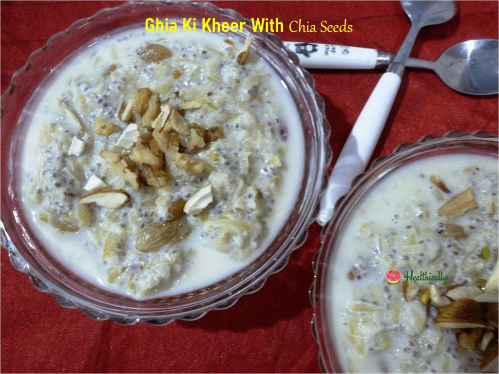 Ghia Ki Kheer With Chia Seeds / Low Fat Lauki Kheer