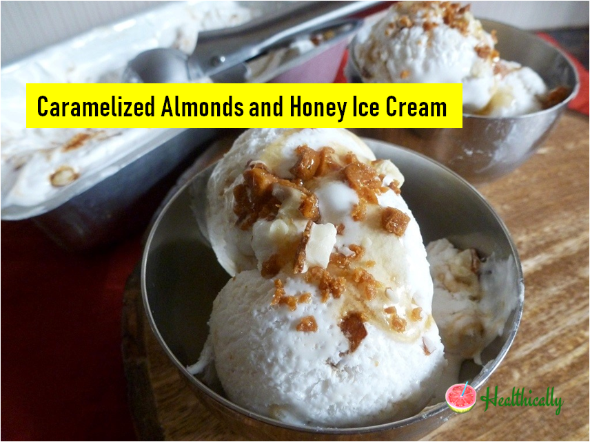 Caramelized Almonds and Honey Ice Cream(Egg Free & Dairy Free)