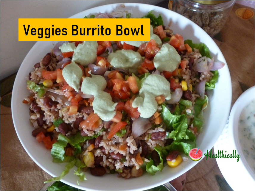 Easy Indian Style Mexican Burrito Bowl |Veggies Burrito Bowl