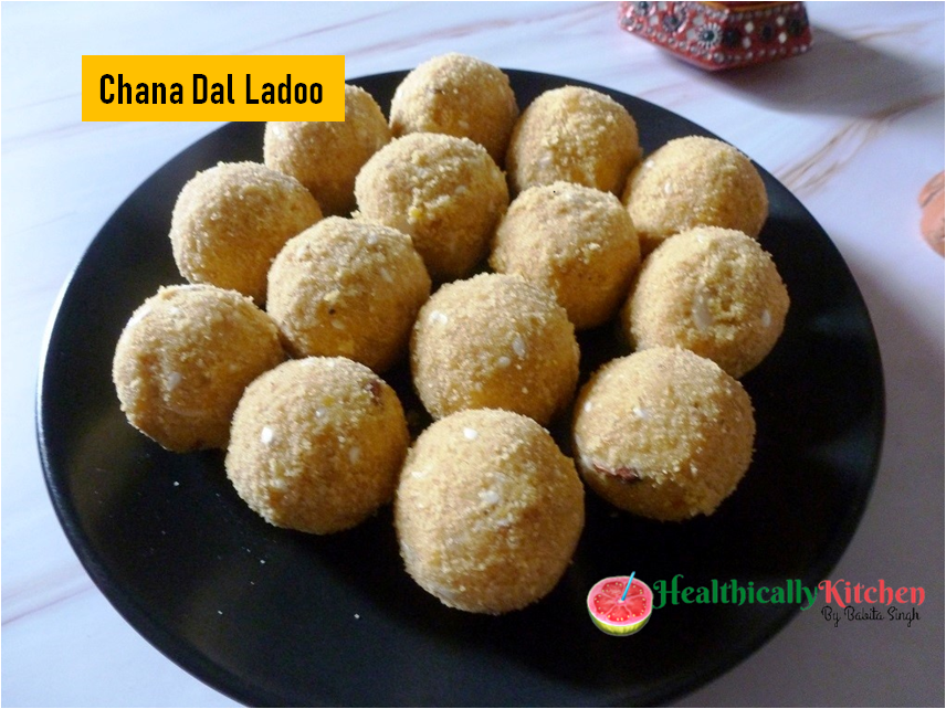 How to Make Perfect Chana Dal Ladoo(Without Refined Sugar)