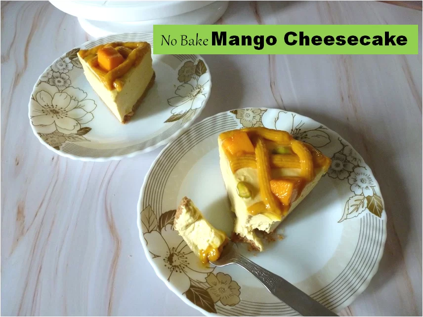 No Bake Mango Cheesecake Recipe | Easy Eggless Cheesecake Without Gelatin or Agar Agar 2 Mango Cheesecake without Gelatine or Agar Agar