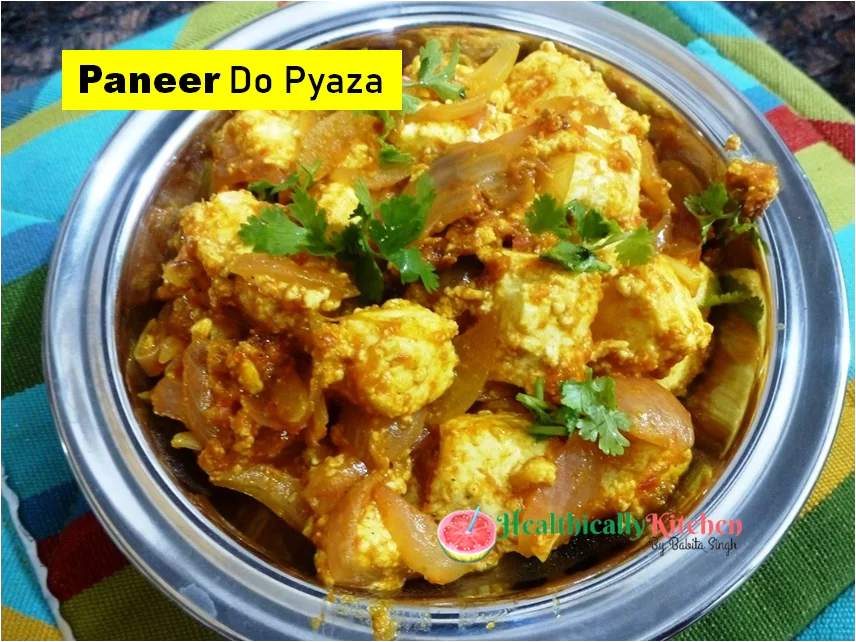 Paneer Do Pyaza Recipe | Easy Paneer Recipe in 5 Minutes 1 5 Minutes Paneer Recipes | Easy & Quick Paneer Do Pyaza Recipe