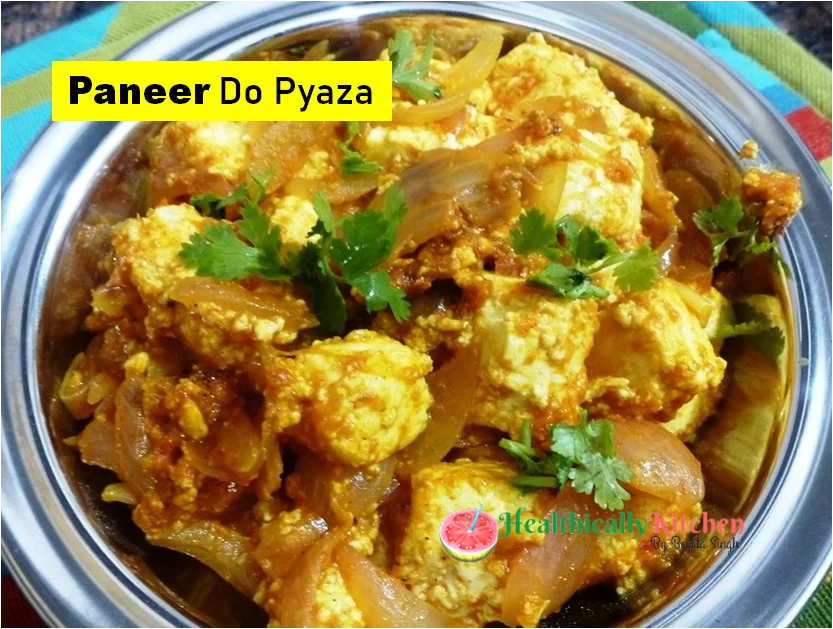 Paneer Do Pyaza Recipe | Easy Paneer Recipe in 5 Minutes 2 5 Minutes Paneer Recipes | Easy & Quick Paneer Do Pyaza Recipe