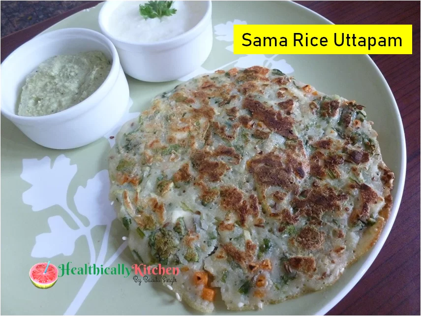 Samak Rice Chilla Recipe | Healthy Barnyard Millet Uttapam for Fasting 1 Samak Rice Chilla | Barnyard Millet Recipes for Navratri