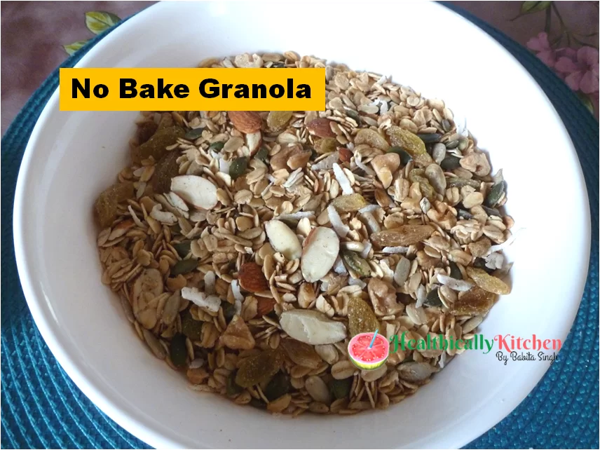 No Bake Granola Recipe | Healthy Sugar Free Rolled Oats Breakfast 1 Easy No Bake Granola Recipe