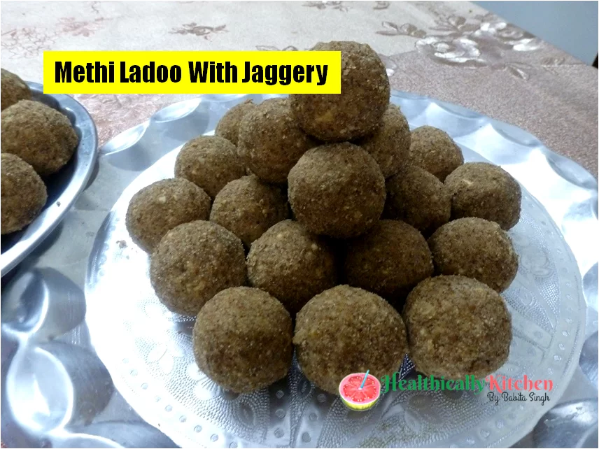 Methi Ladoo with Jaggery | No Bitter Taste Winter Superfood Recipe 1 Methi Ladoo with Jaggery | No Bitter Taste Winter Superfood Recipe