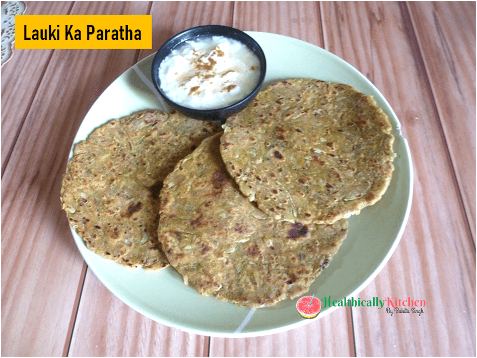 Lauki Ka Paratha Recipe | Ghiya Paratha | Simple Healthy Breakfast Recipes Indian